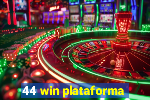 44 win plataforma